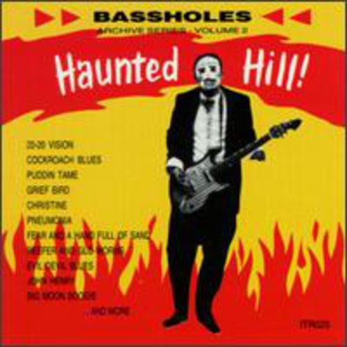 Bassholes: Haunted Hill