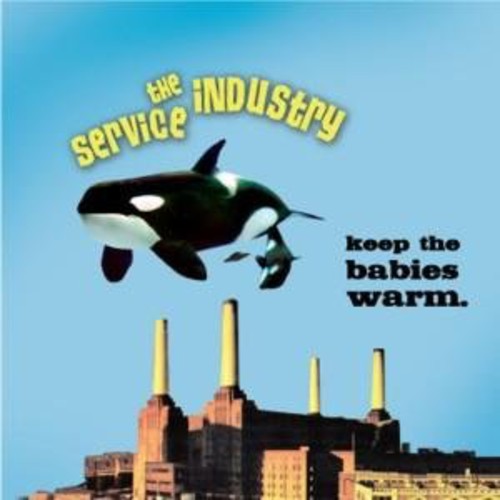 Service Industry: Keep the Babies Warm