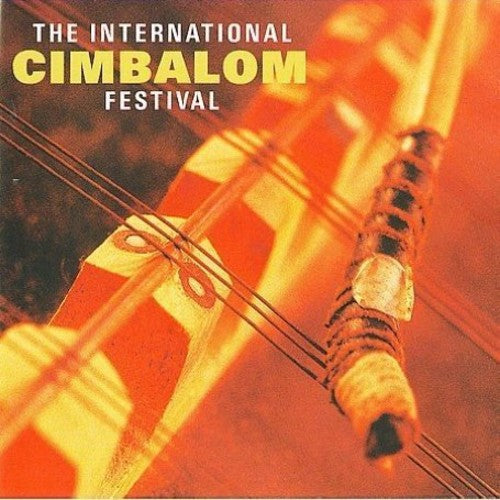 International Cimbalom Festival / Various: The International Cimbalom Festival