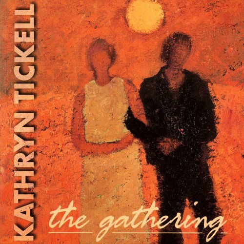 Tickell, Kathryn: Gathering