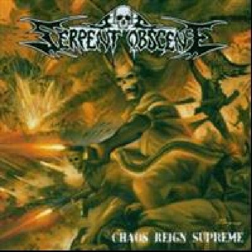 Serpent Obscene: Chaos Reign Supreme