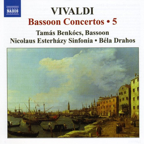 Vivaldi / Benkocs / Nicolaus Esterhazy Sinfonia: Bassoon Concertos