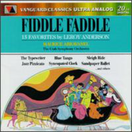 Anderson / Abravanel / Utah Symphony Orchestra: Fiddle Faddle