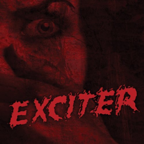 Exciter: Exciter