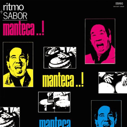 Manteca: Ritmo Y Sabor