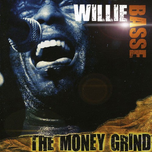 Willie Basse: Money Grind