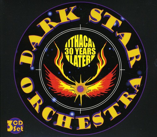 Dark Star Orchestra: Ithaca 30 Years Later [3 Discs]