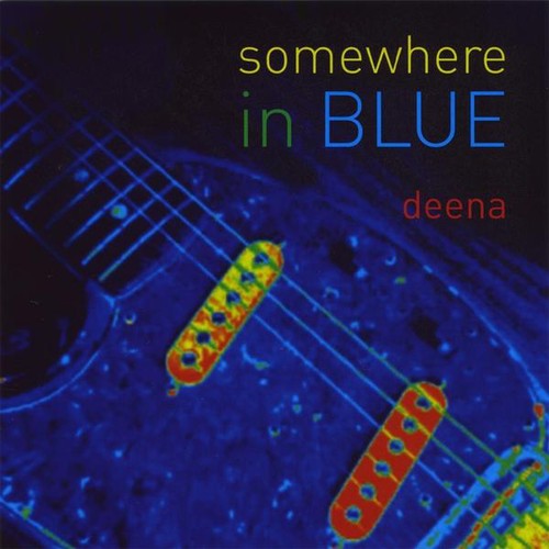 Deena: Somewhere in Blue
