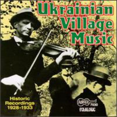 Ukrainian Village Music / Various: Ukrainian Village Music / Various