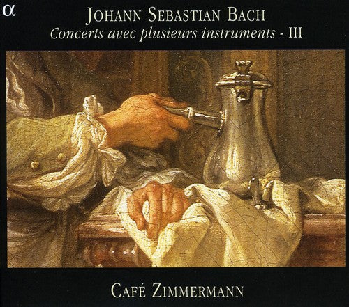Bach, J.S. / Cafe Zimmermann: Concerts Avec Plusieurs Instruments 3