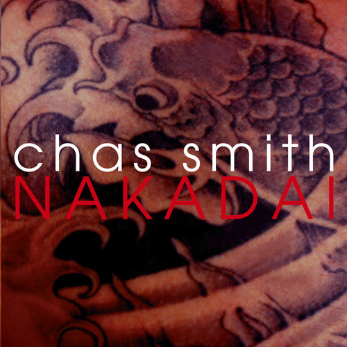 Smith, Chas: Nakadai