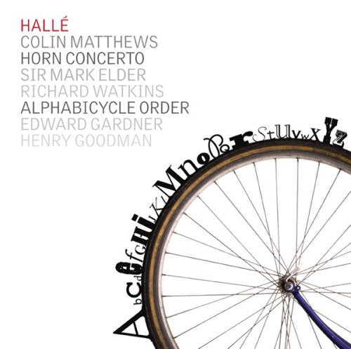 Matthews / Watkins / Goodman / Halle Orch / Elder: Alphabicycle Order