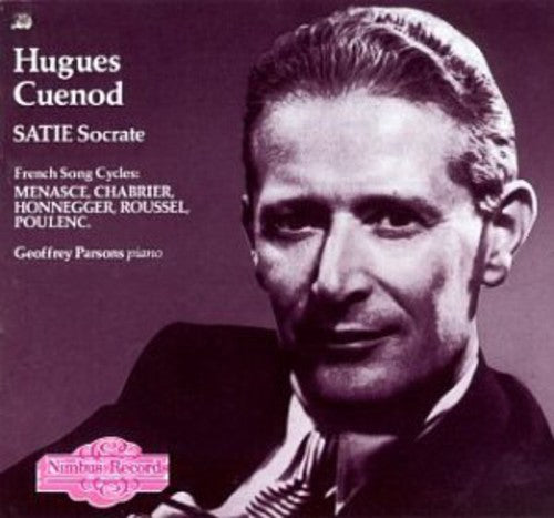 Satie / Cuenod / Parsons: Cuenod Sings French Songs