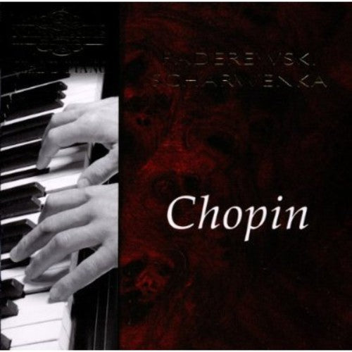 Chopin / Paderewski / Scharwenka: Chopin Piano Music