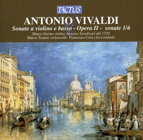 Vivaldi / Serino / Testori / Cera / Marconato: Violin Sonatas