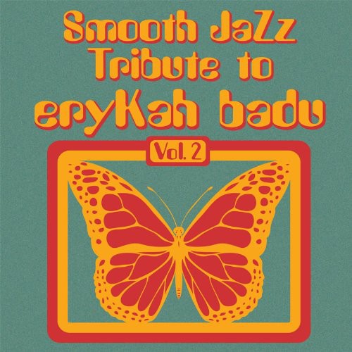 Smooth Jazz Tribute: Smooth Jazz tribute to Erykah Badu