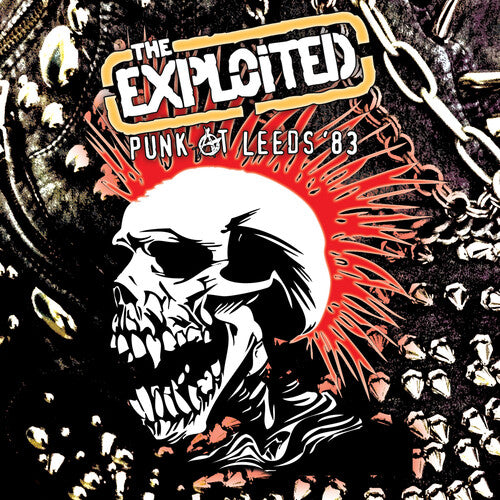 Exploited: Punk At Leeds '83