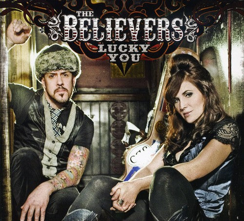 Believers: Lucky You