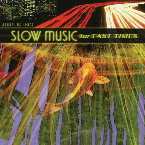 Slow Music for Fast Times / Various: Slow Music For Fast Times