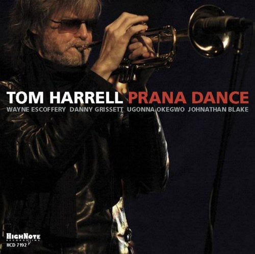 Harrell, Tom: Prana Dance