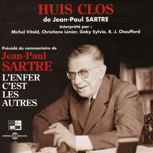 Sartre / Naim / Sartre / Vitold / Chaudffard: Huis Clos