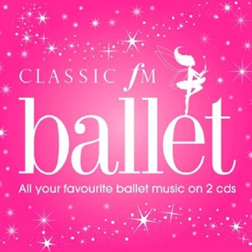 Classic Fm Ballet: Classic FM Ballet