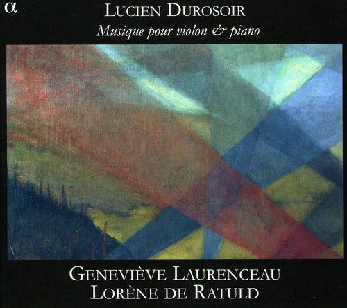 Durosoir / Laurenceau / De Ratuld: Musique Pour Violon Et Piano