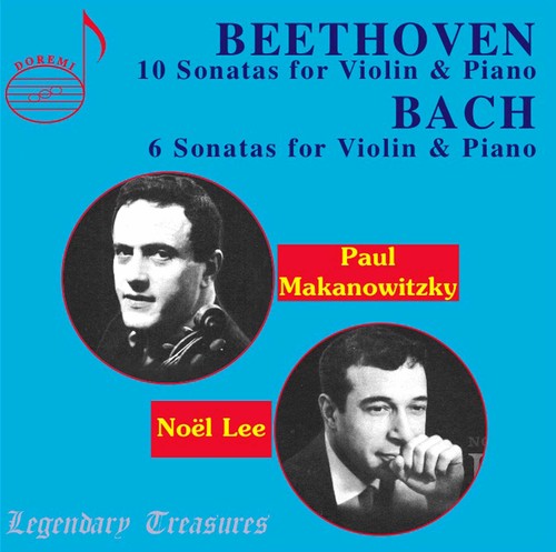 Beethoven / Bach, J.S. / Makanowitzky / Lee: Complete Violin Sonatas of Beethoven & Bach