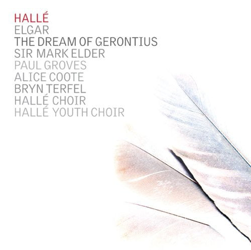 Elgar / Groves / Terfel / Halle Orch / Elder: Dream of Gerontius