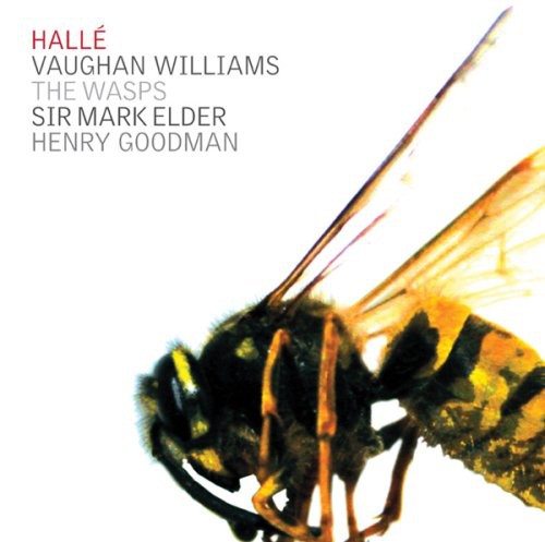 Vaughan Williams / Goodman / Halle Orch / Elder: Wasps