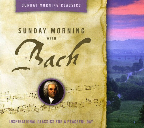 Bach, J.S.: Sunday Morning with Bach: Classics for a Peaceful