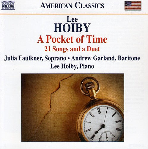 Hoiby / Faulkner / Garland: Pocket of Time: 21 Songs & a Duet