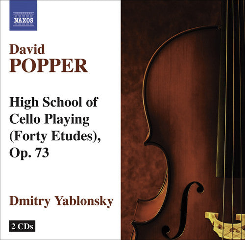 Popper / Yablonsky: High School of Cello Playing (40 Etudes) Op. 73