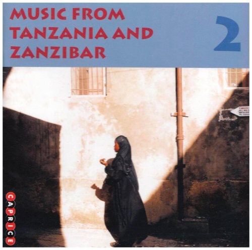 Music From Tanzania & Zanzibar 2 / Various: Music From Tanzania and Zanzibar, Vol. 2