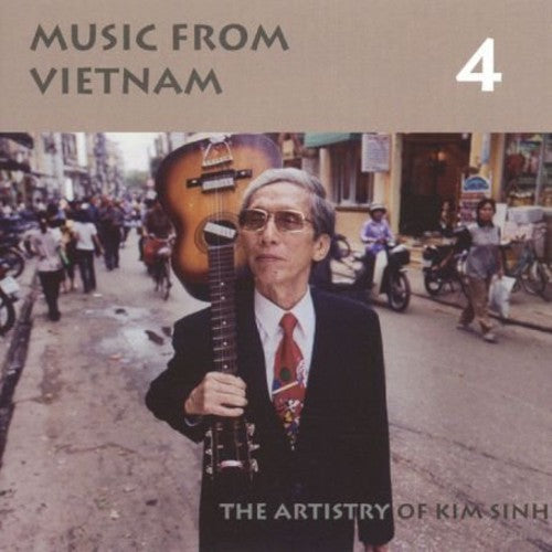 Sinh, Kim: Music From Vietnam, Vol. 4