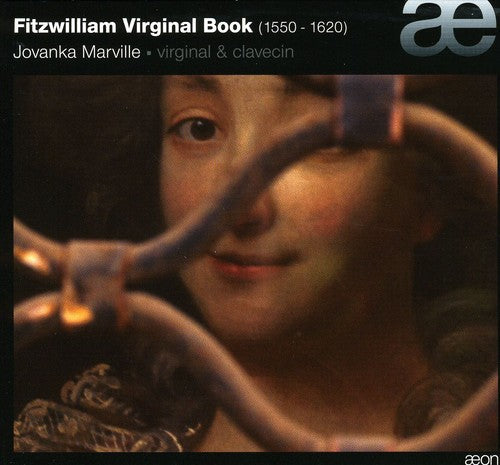 Byrd / Marville: Fitzwilliam Virginal Book