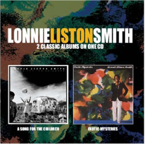 Smith, Lonnie Liston: A Song For The Children/Exotic Mysteries