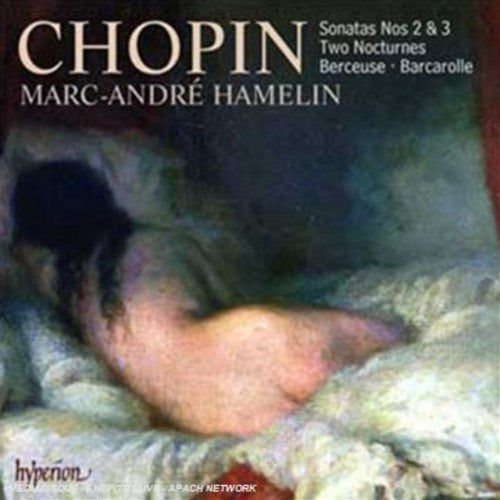 Chopin / Hamelin: Piano Sonatas 2 & 3 / Nocturnes Op. 27 / Berceuse