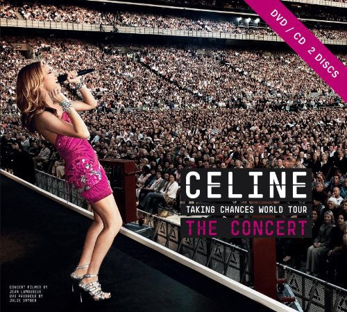 Dion, Celine: Taking Chances World Tour: The Concert