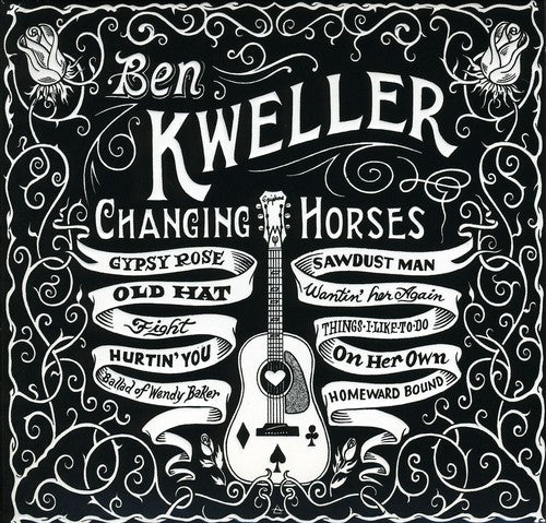 Kweller, Ben: Changing Horses