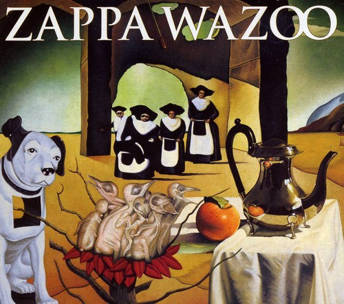 Zappa, Frank: Wazoo