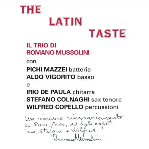Mussolini, Romano: Latin Taste