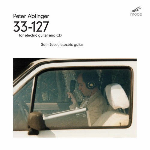 Ablinger / Berio / Bryars: 33-127 for Electric Guitar & CD