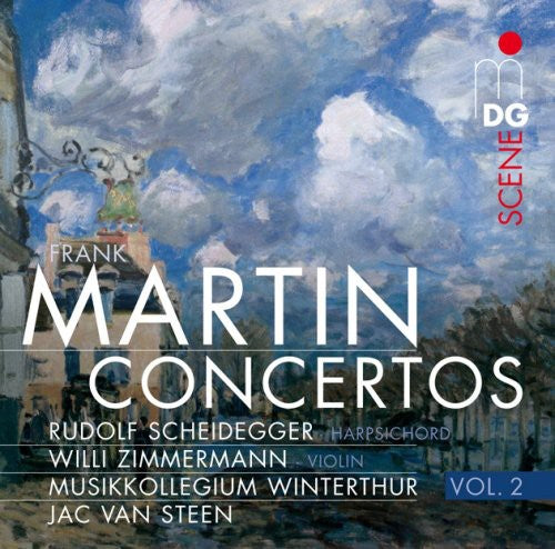 Martin / Zimmermann / Scheidegger / Van Steen: Concetos: Polyptique / Passacaille / Concerto for