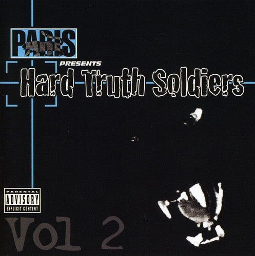 Paris: Paris Presents: Hard Truth Soldiers, Vol. 2