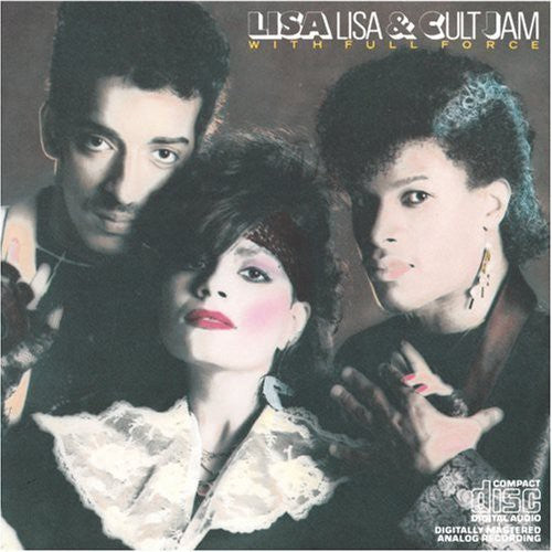 Lisa Lisa & Cult Jam: Lisa Lisa & Cult Jam with Full Force