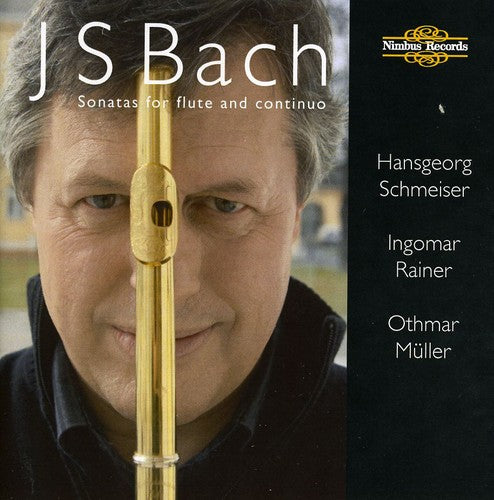 Bach, J.S. / Schmeiser / Rainer / Muller: Sonatas for Flute