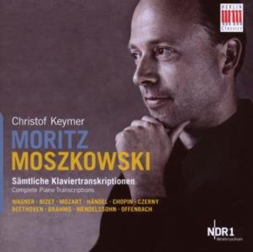 Moszkowski / Keymer: Complete Piano Transcriptions