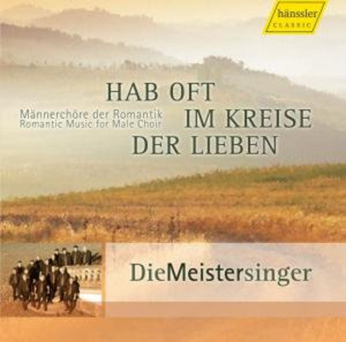 Die Meistersinger: Romantic Music for Male Choir