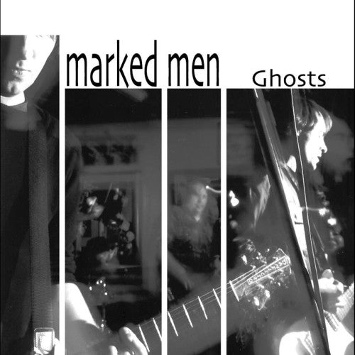 Marked Men: Ghosts